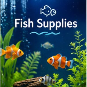 Fish Supplies